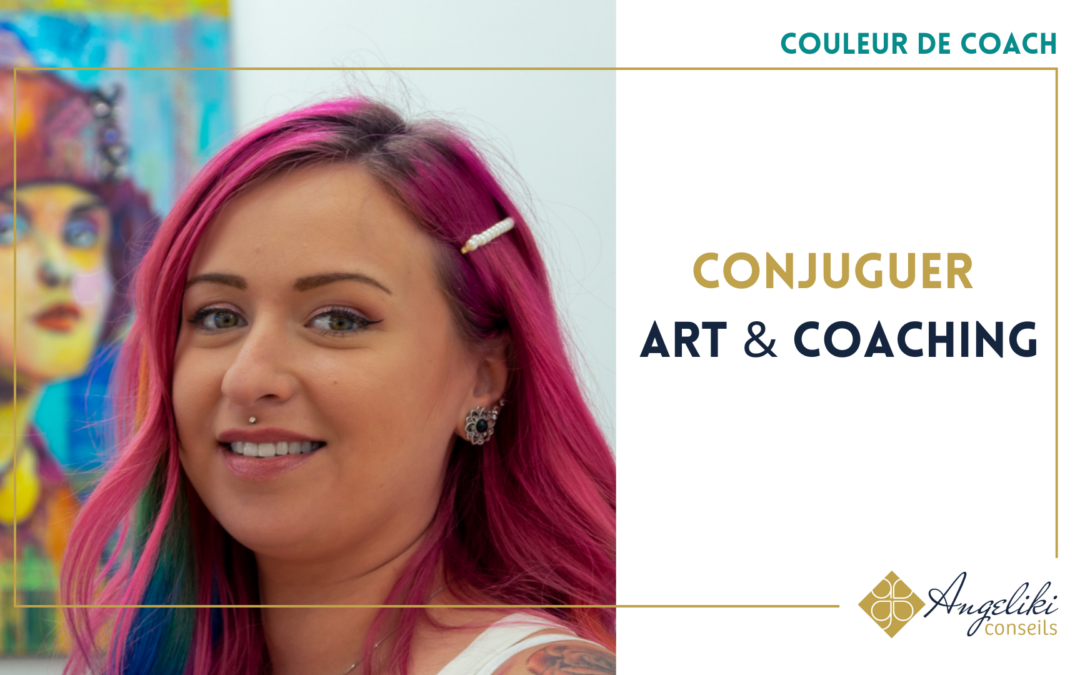 Quand l’art rencontre le coaching